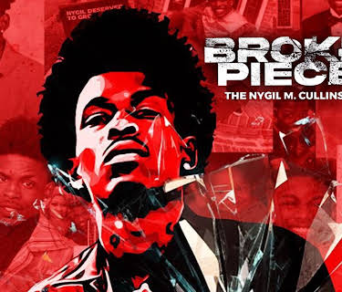 Broken Pieces: The Nygil M. Cullins Story (2024)