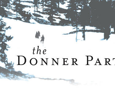 The Donner Party: A Film by Ric Burns (1992)