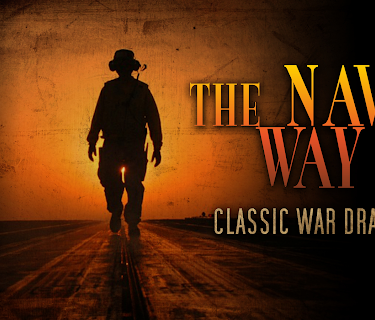The Navy Way: Classic War Drama (2016)