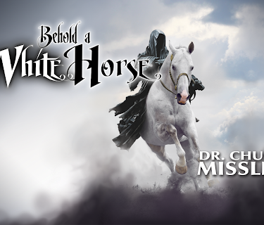 Behold a White Horse