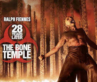 28 Years Later: The Bone Temple (2026)