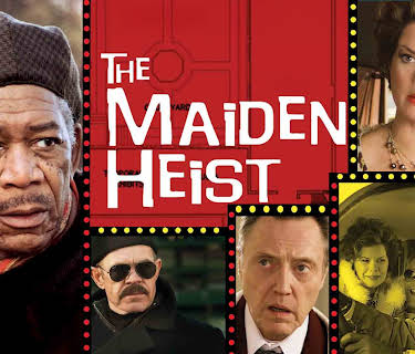 The Maiden Heist (2009)