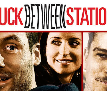 Stuck Between Stations (2011)