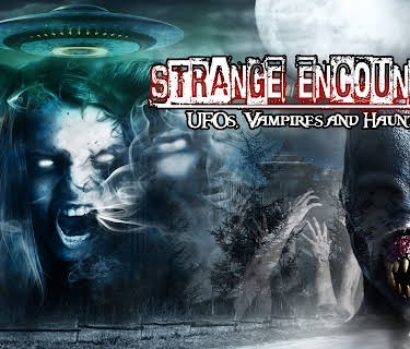 Strange Encounters, Vampires, UFOs and Hauntings (2010)