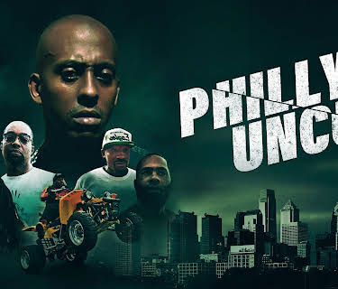 Philly Uncut (2022)