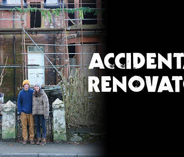 Accidental Renovators