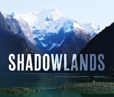 Shadowlands S1