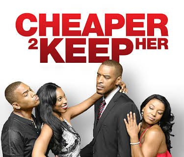 Cheaper 2 Keep Her (2021)