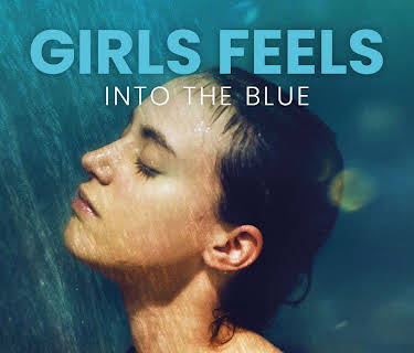 Girls Feels: Into the Blue (2022)