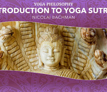 Introduction to Yoga Sutras