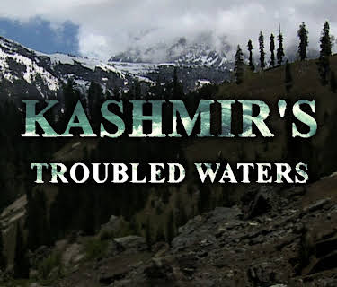 Kashmir's Troubled Waters (2023)
