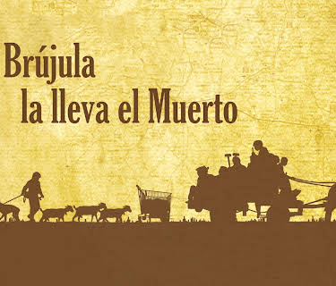 La Brújula La Lleva el Muerto (2012)