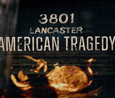 3801 Lancaster: American Tragedy (2015)