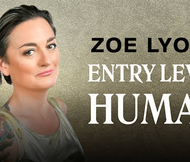 Zoe Lyons: Entry Level Human (2021)
