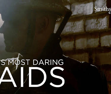 WWII's Most Daring Raids