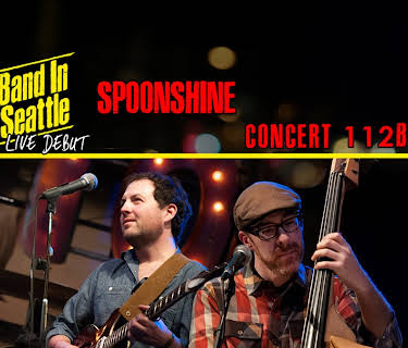 Spoonshine - Band in Seattle: Live debut - Concert 112 B (2013)