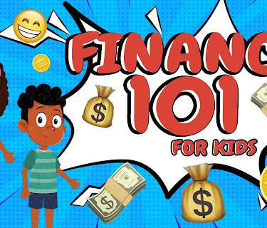 Finance 101 for Kids