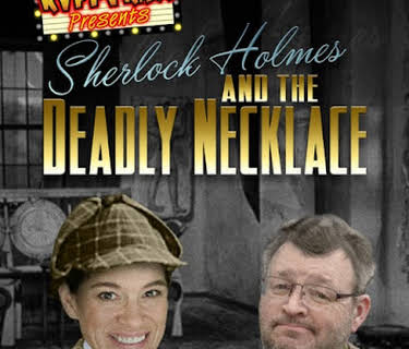 RiffTrax Presents: Sherlock Holmes and the Deadly Necklace (2019)