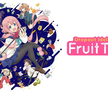 Dropout Idol Fruit Tart (Original Japanese Version)