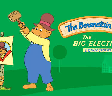 The Berenstain Bears: The Big Election & Other Stories: Season 1