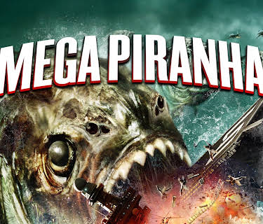 Mega Piranha (2010)