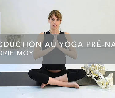 Introduction au yoga pré-natal (2017)