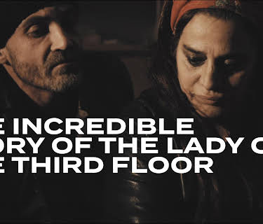 The incredible story of the lady of the third floor (2017)