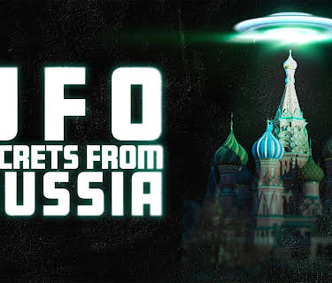 UFO Secrets From Russia (2025)