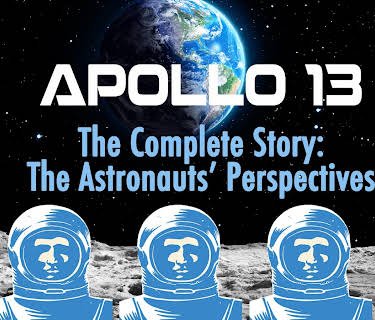 Apollo 13: The Complete Story: The Astronauts' Perspectives (2017)
