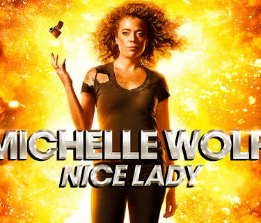 Michelle Wolf: Nice Lady (2017)
