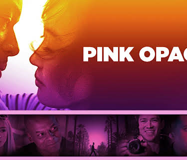 Pink Opaque (2021)