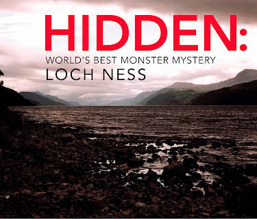 Hidden: World's Best Monster Mystery - Loch Ness
