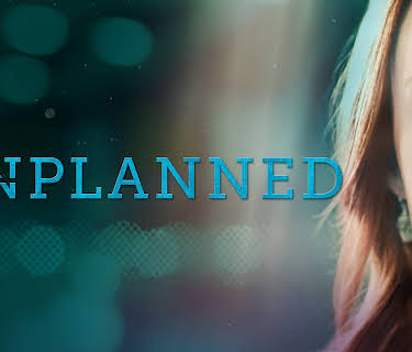 Unplanned (2019)
