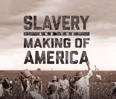 Slavery and the Making of America Season 1
