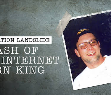 Operation Landslide: Crash of an Internet Porn King (2003)