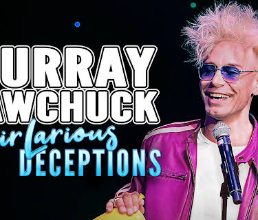 Murray SawChuck: Hairlarious Deceptions (2026)