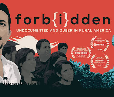 Forbidden: Undocumented and Queer in Rural America (2017)