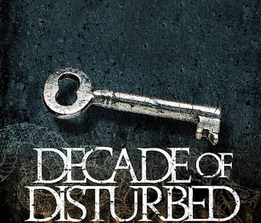 Decade of Disturbed (2018)
