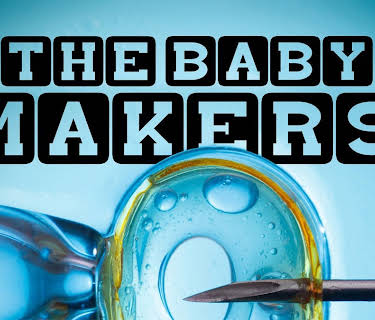 The Baby Makers