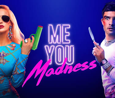 Me You Madness (2021)