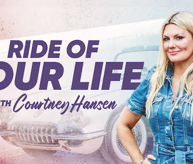 Ride of Your Life With Courtney Hansen, Season 1