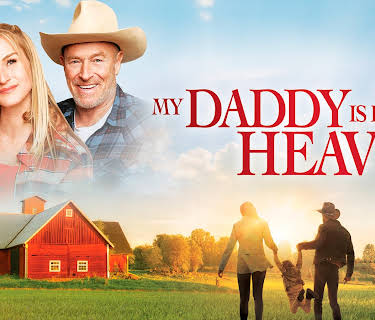 My Daddy Is in Heaven (2018)