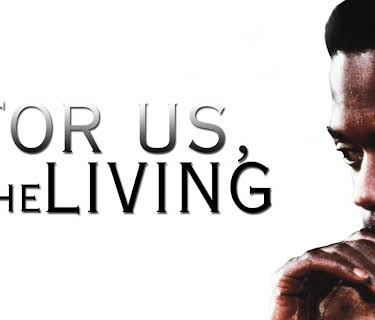 For Us, The Living (1983)