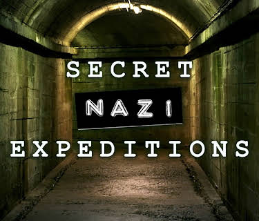 Secret Nazi Expeditions