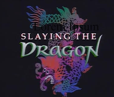 Slaying the Dragon (1988)