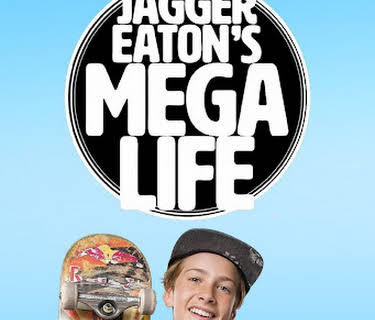 Jagger Eaton's Mega Life
