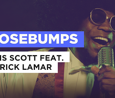 Goosebumps in the Style of Travis Scott feat. Kendrick Lamar (2016)