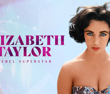 Elizabeth Taylor Rebel Superstar Season 1
