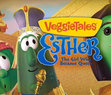 VeggieTales: Esther...The Girl Who Became Queen (2020)