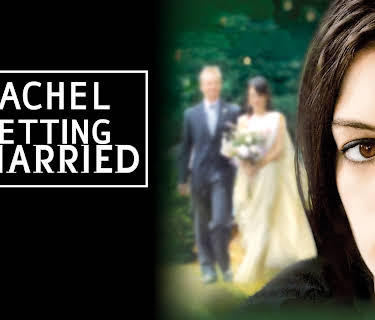 Rachel Getting Married (2008)